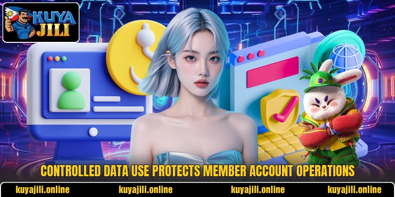 Controlled data use protects member account operations