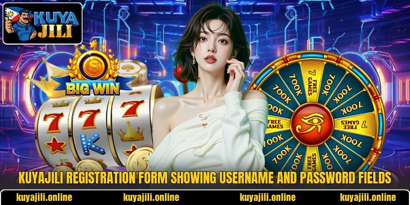 KuyaJili registration form showing username and password fields KuyaJili registration form showing username and password fields