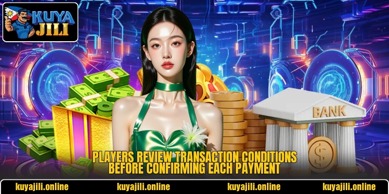 Players review transaction conditions before confirming each payment