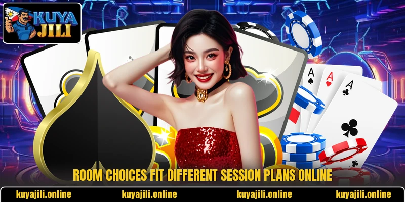 Room choices fit different session plans online
