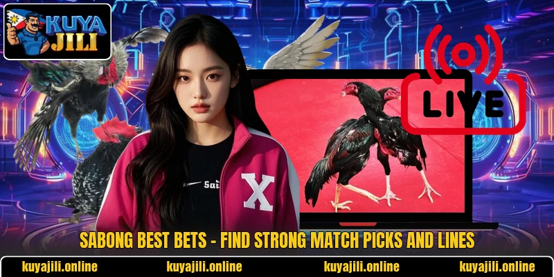 Sabong Best Bets - Find Strong Match Picks And Lines