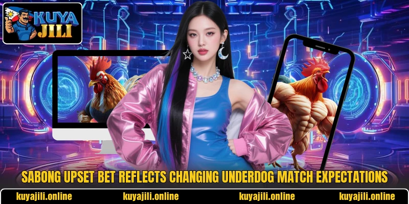 Sabong Upset Bet reflects changing underdog match expectations Sabong Upset Bet reflects changing underdog match expectations
