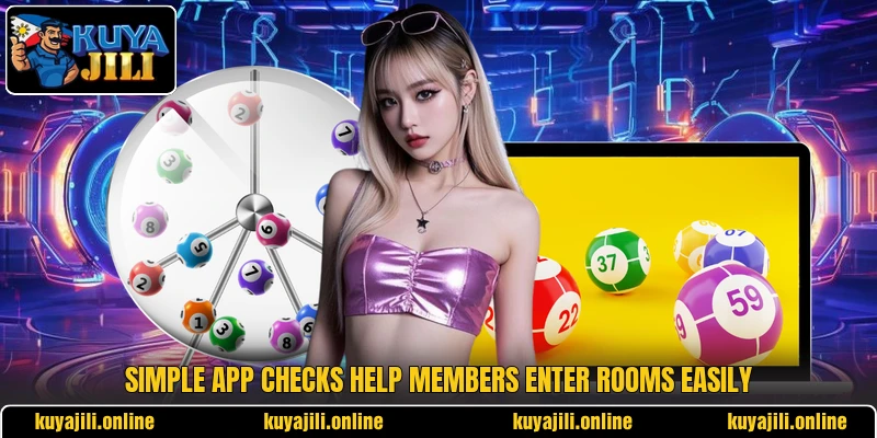 Simple app checks help members enter rooms easily